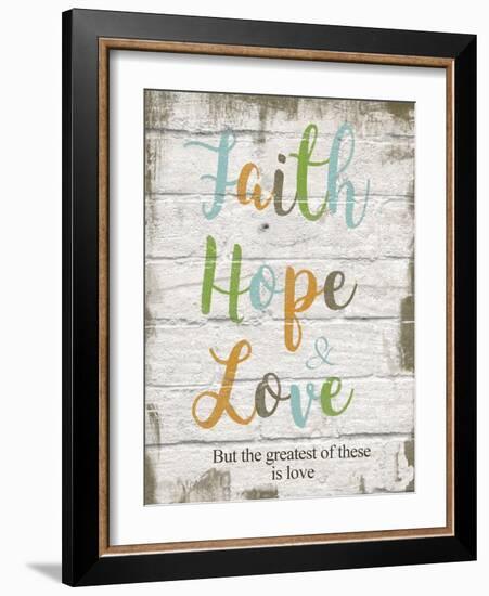 Faith Hope Love-Taylor Greene-Framed Art Print