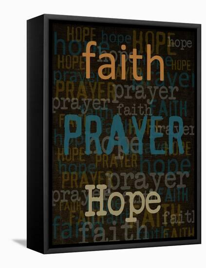 Faith Prayer Hope-Taylor Greene-Framed Stretched Canvas