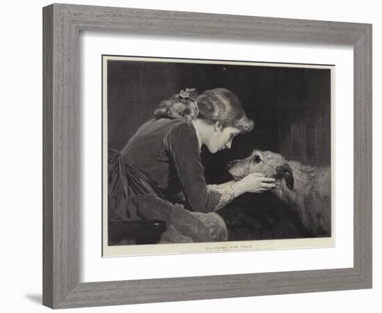 Faithful and True-Charles Burton Barber-Framed Giclee Print