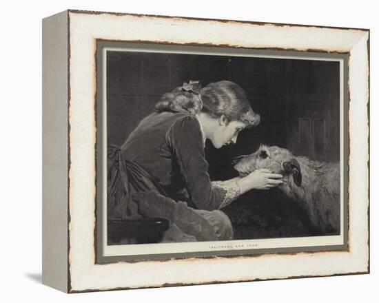 Faithful and True-Charles Burton Barber-Framed Premier Image Canvas