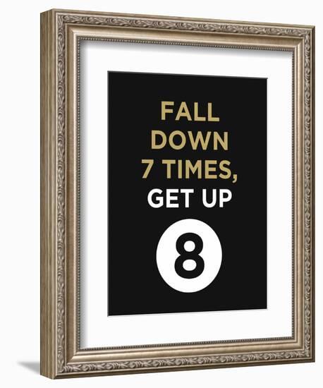 Fall Down 7 Times, Get Up-null-Framed Art Print