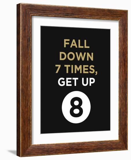 Fall Down 7 Times, Get Up-null-Framed Art Print