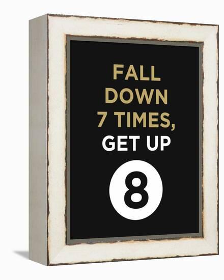 Fall Down 7 Times, Get Up-null-Framed Stretched Canvas