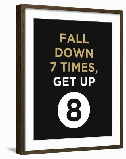 Fall Down 7 Times, Get Up-null-Framed Art Print