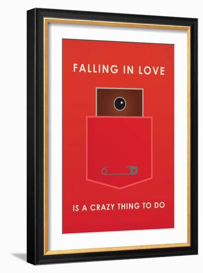 Falling In Love Is A Crazy Thing To Do-null-Framed Art Print