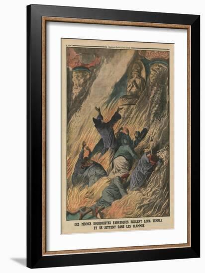 Fanatic Buddhist Monks Set their Temple on Fire and Throw Themselves into the Flames-French-Framed Giclee Print