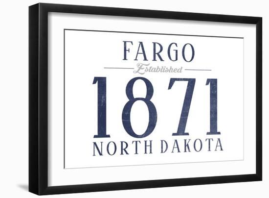 Fargo, North Dakota - Established Date (Blue)-Lantern Press-Framed Art Print