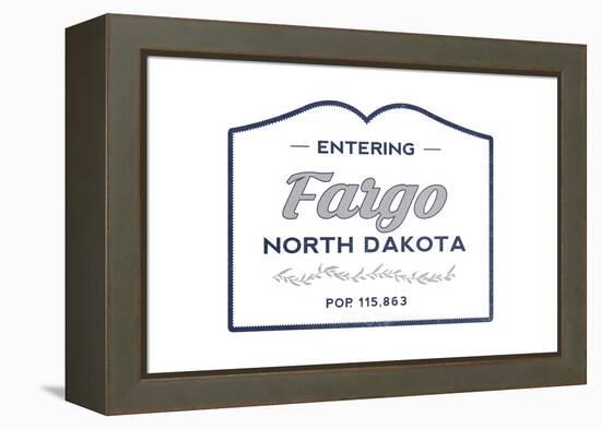 Fargo, North Dakota - Now Entering (Blue)-Lantern Press-Framed Stretched Canvas