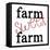 Farm Sweet-Erin Clark-Framed Premier Image Canvas