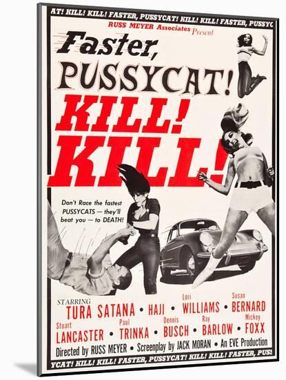 Faster, Pussycat! Kill! Kill!, Paul Trinka, Tura Satana, Lori Williams, Haji, 1965-null-Mounted Art Print