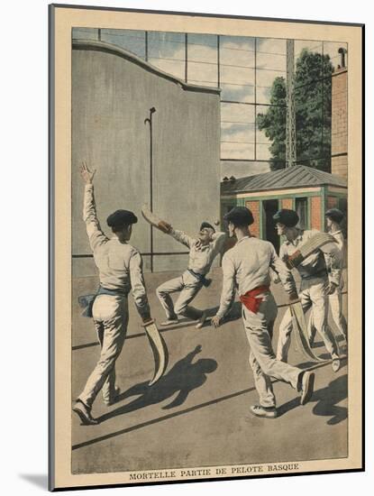 Fatal Basque Pelota, Illustration from 'Le Petit Journal', Supplement Illustre, 26th May 1907-French School-Mounted Giclee Print