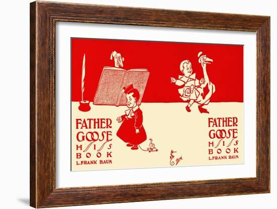 Father Goose, His Book, L. Frank Baum-WW Denslow-Framed Art Print