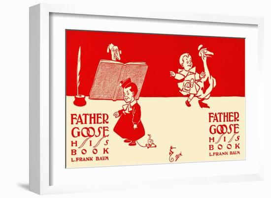 Father Goose, His Book, L. Frank Baum-WW Denslow-Framed Art Print