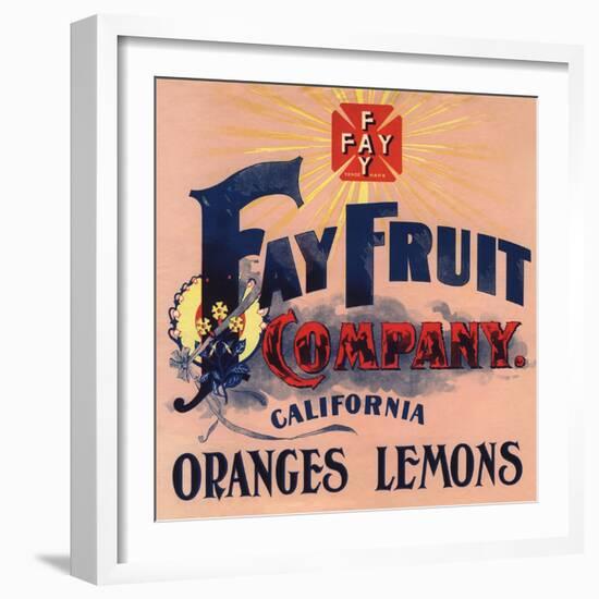 Fay Fruit Company Brand - California - Citrus Crate Label-Lantern Press-Framed Art Print