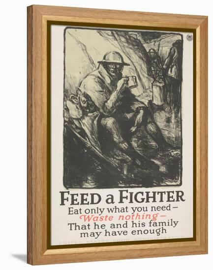 "Feed a Fighter: Eat Only What You Need--Waste Nothing" Poster, 1918-Wallace Morgan-Framed Premier Image Canvas