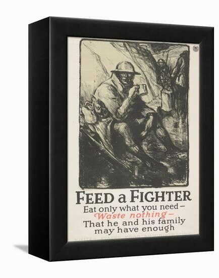 "Feed a Fighter: Eat Only What You Need--Waste Nothing" Poster, 1918-Wallace Morgan-Framed Premier Image Canvas