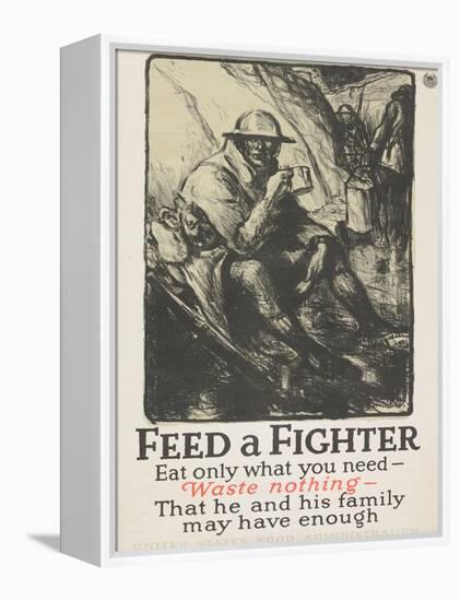 "Feed a Fighter: Eat Only What You Need--Waste Nothing" Poster, 1918-Wallace Morgan-Framed Premier Image Canvas