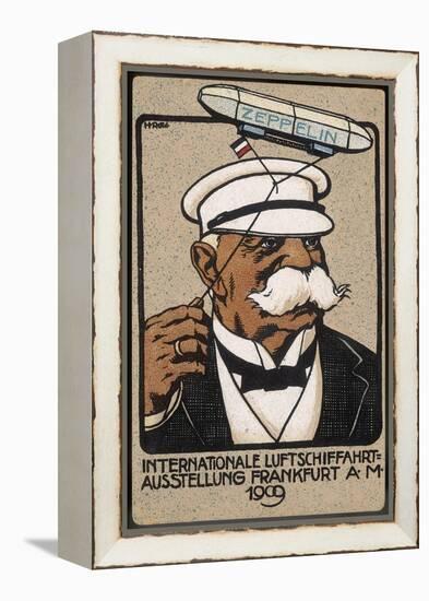 Ferdinand Adolf August Heinrich Graf Von Zeppelin German Soldier Aviator and Airship Constructor-H. Roth-Framed Stretched Canvas