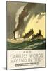 Few Careless Words May End in This-Norman Wilkinson-Mounted Art Print