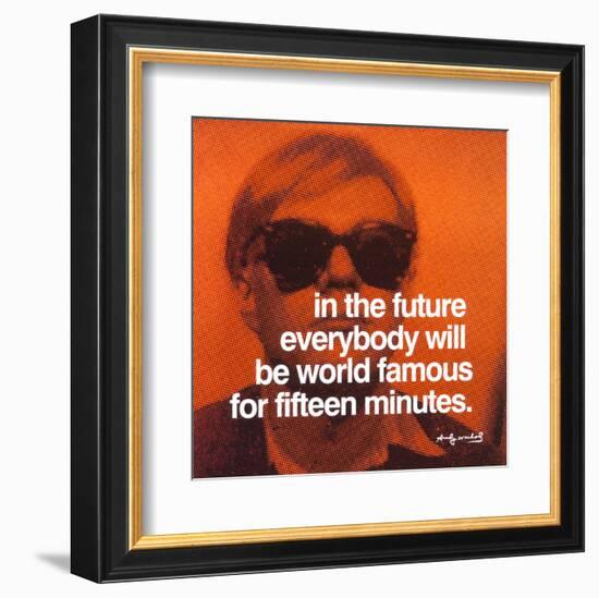 Fifteen Minutes-Unknown Unknown-Framed Art Print