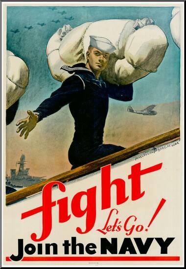Fight Let S Go Join The Navy Wwii War Propaganda Art Print Poster Mounted Print Art Com