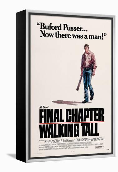 Final Chapter: Walking Tall-null-Framed Stretched Canvas