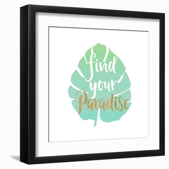 Find Your Paradise-Bella Dos Santos-Framed Art Print