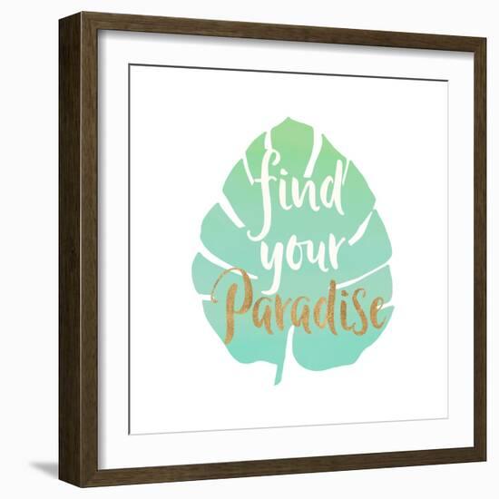 Find Your Paradise-Bella Dos Santos-Framed Art Print