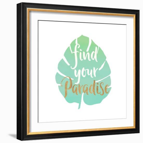 Find Your Paradise-Bella Dos Santos-Framed Art Print