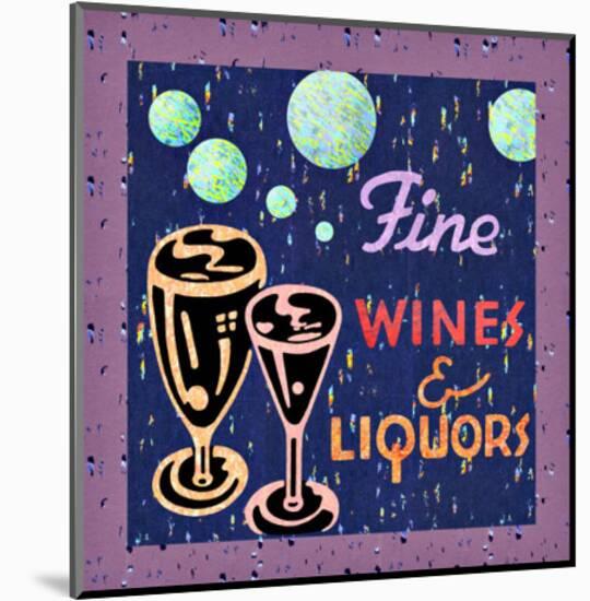 Fine Wines and Liquors-null-Mounted Giclee Print