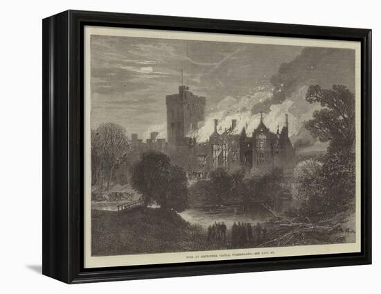 Fire at Greystoke Castle, Cumberland-null-Framed Premier Image Canvas