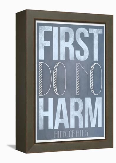 First Do No Harm-null-Framed Stretched Canvas