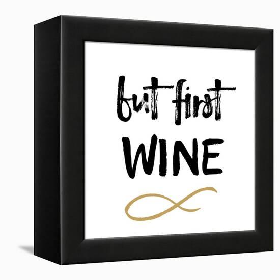 First Wine-Erin Clark-Framed Premier Image Canvas