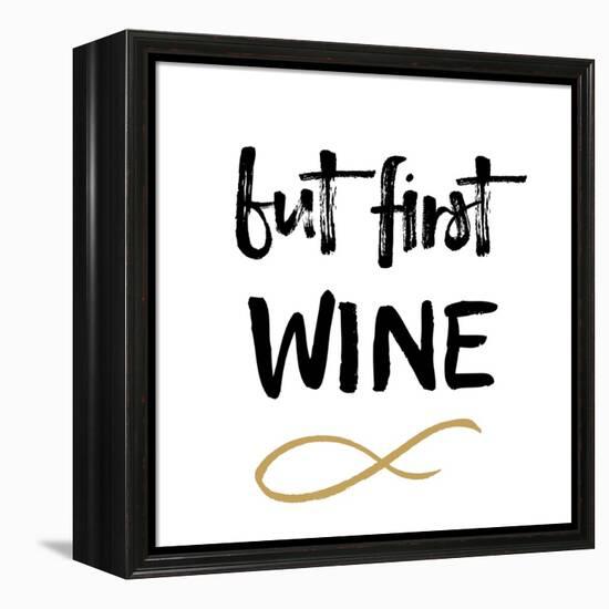 First Wine-Erin Clark-Framed Premier Image Canvas