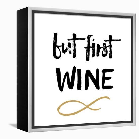 First Wine-Erin Clark-Framed Premier Image Canvas