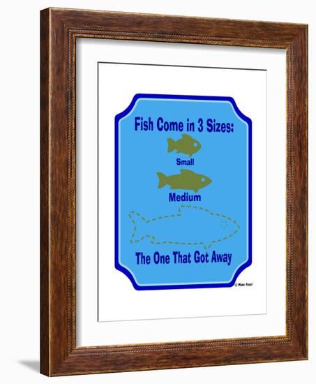 Fish are 3 Sizes-Mark Frost-Framed Giclee Print