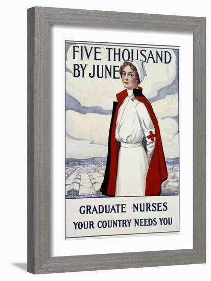 Five Thousand Nurses by June - Graduate Nurses Your Country Needs You Poster-Carl Rakeman-Framed Giclee Print