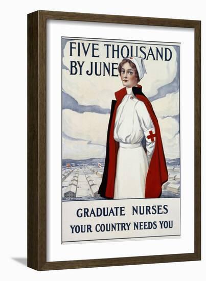 Five Thousand Nurses by June - Graduate Nurses Your Country Needs You Poster-Carl Rakeman-Framed Giclee Print