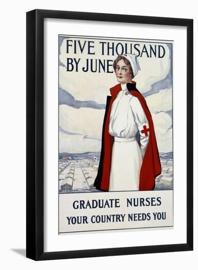 Five Thousand Nurses by June - Graduate Nurses Your Country Needs You Poster-Carl Rakeman-Framed Giclee Print