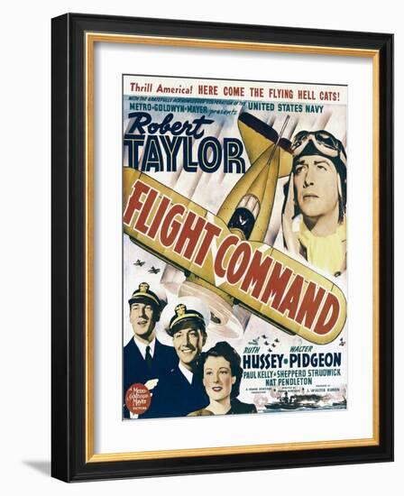 Flight Command, Walter Pidgeon, Robert Taylor, Ruth Hussey, Robert Taylor on Window Card, 1940-null-Framed Photo