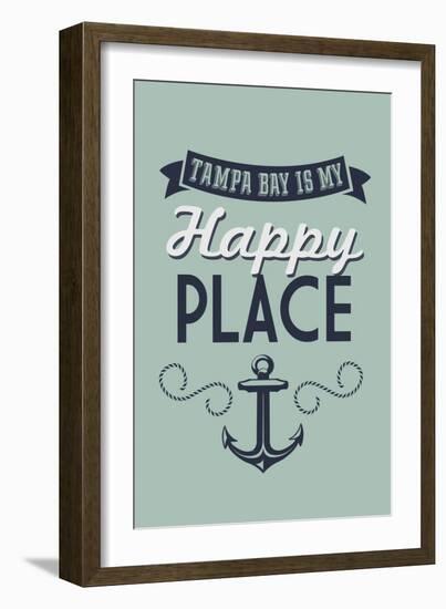 Florida - Tampa Bay is My Happy Place-Lantern Press-Framed Art Print