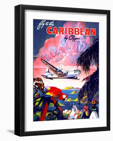 "Fly to the Caribbean by Clipper" Vintage Travel Poster-Piddix-Framed Premium Giclee Print