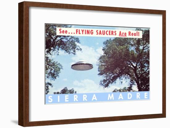 Flying Saucers are Real, Sierra Madre, California-null-Framed Art Print