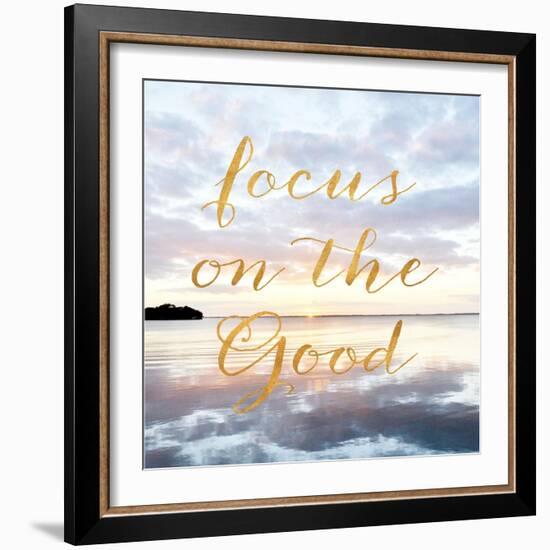 Focus on the Good-Bruce Nawrocke-Framed Art Print