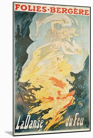 Folies Bergere: La Danse Du Feu, France 1897-Jules Chéret-Mounted Giclee Print