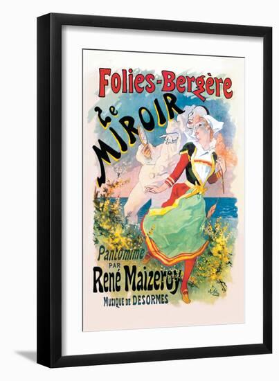Folies-Bergere: le Miroir Pantomime-Jules Ch?ret-Framed Art Print