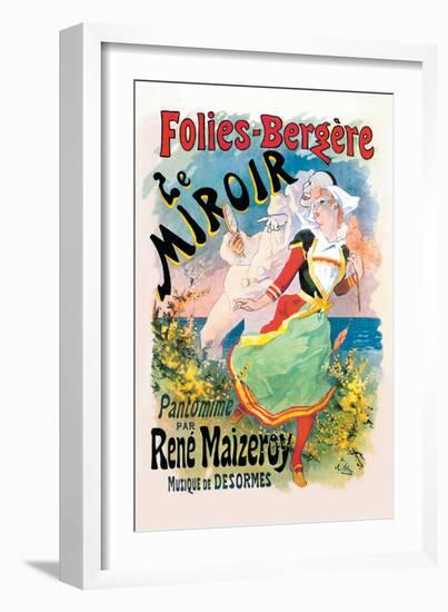 Folies-Bergere: le Miroir Pantomime-Jules Ch?ret-Framed Art Print