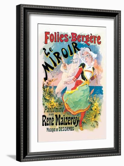 Folies-Bergere: le Miroir Pantomime-Jules Ch?ret-Framed Art Print