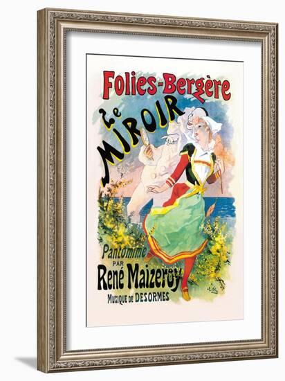 Folies-Bergere: le Miroir Pantomime-Jules Chéret-Framed Art Print