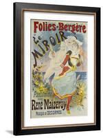 Folies Bergere, Le Miroir-Jules Chéret-Framed Giclee Print